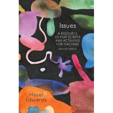 Issues: A Resource of Play Scripts and Activities for Teachers