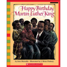 Happy Birthday, Martin Luther King