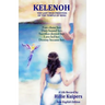Kelenoh: The Last Priestess of the Temple of Hera on Samos who possessed the knowledge of ancient wisdom