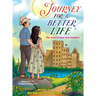 JOURNEY FOR A BETTER LIFE (The Story Of Jose and Angelina)