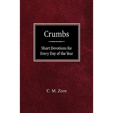 Crumbs: Short Devotions for Every Day of the Year