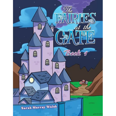 The Fairies at the Gate - Book 1