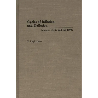 Cycles of Inflation and Deflation: Money, Debt, and the 1990s