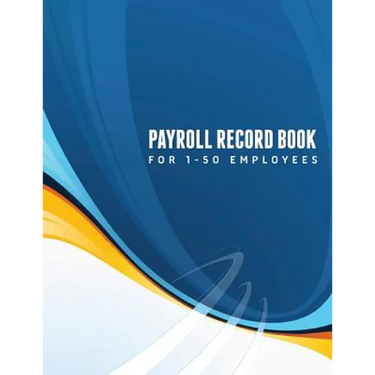 Payroll Record Book (for 1-50 Employees)