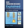 Basic Engineering Mechanics Explained, Volume 2: Motion and Energy