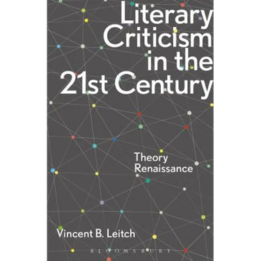 Literary Criticism in the 21st Century: Theory Renaissance
