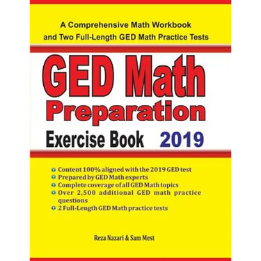 GED Math Preparation Exercise Book: A Comprehensive Math Workbook and Two Full-Length GED Math Practice Tests