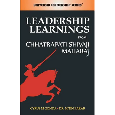 Leadership Learning From Chhatrapati Shivaji Maharaj