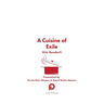 A Cuisine of Exile