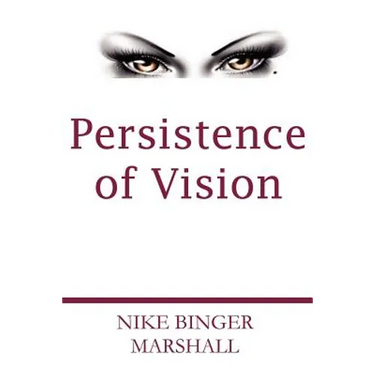 Persistence of Vision