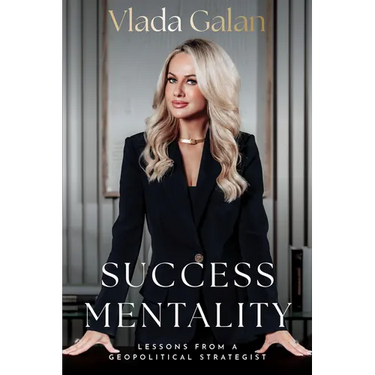 Success Mentality: Lessons from a Geopolitical Strategist