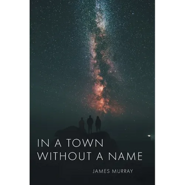 In a Town Without a Name