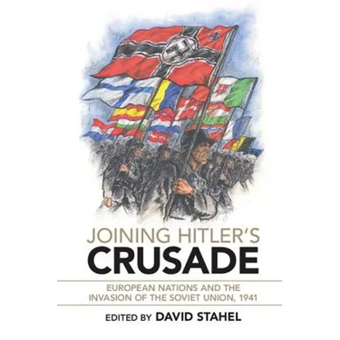 Joining Hitler's Crusade