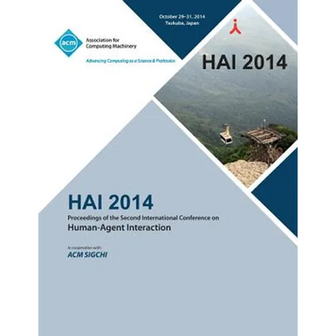 HAI 14, 2nd International Conference on Human- Agent Interaction