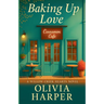 Baking Up Love