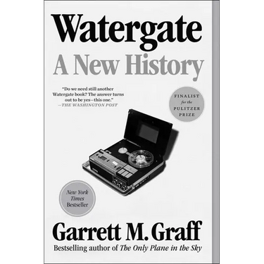 Watergate: A New History