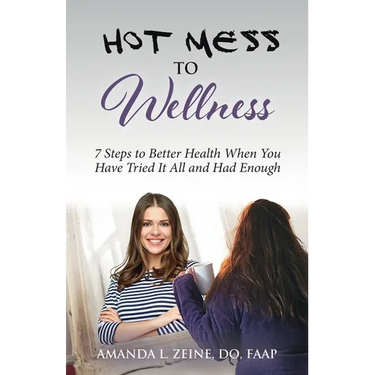 Hot Mess to Wellness