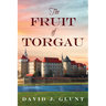 The Fruit of Torgau