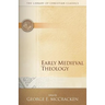 Early Medieval Theology