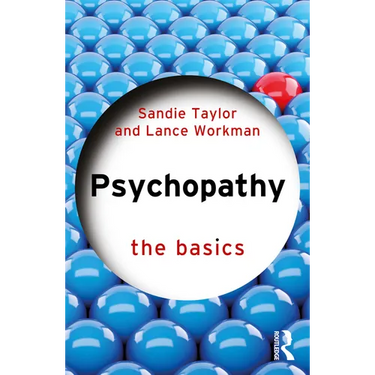 Psychopathy: The Basics
