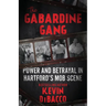The Gabardine Gang