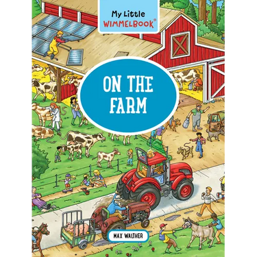My Little Wimmelbook(r) - On the Farm