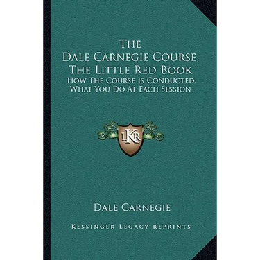 The Dale Carnegie Course, The Little Red Book: How The Course Is Conducted, What You Do At Each Session