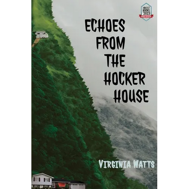 Echoes From the Hocker House