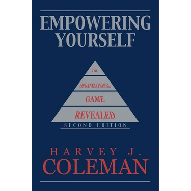 Empowering Yourself: The Organizational Game Revealed
