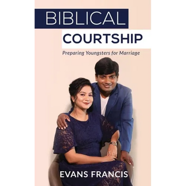 Biblical Courtship: Preparing Youngsters for Marriage