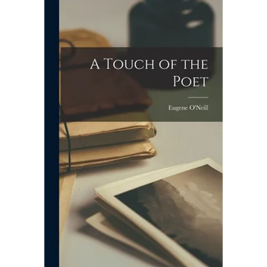 A Touch of the Poet
