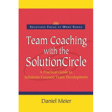 Team Coaching with the Solution Circle