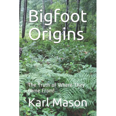 Bigfoot Origins: The Truth of Where They Come From!