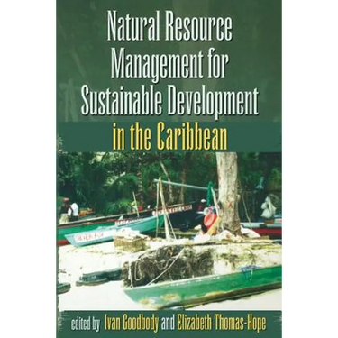 Natural Resource Management for Sustainable Development in the Caribbean