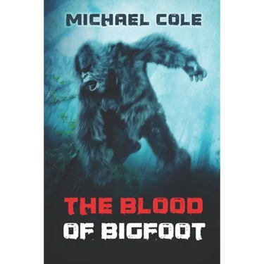 The Blood of the Bigfoot