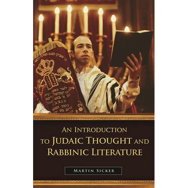 An Introduction to Judaic Thought and Rabbinic Literature