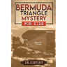 Bermuda Triangle Mystery for Kids