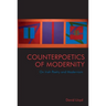 Counterpoetics of Modernity: On Irish Poetry and Modernism