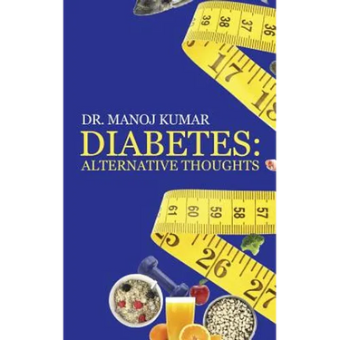 Diabetes: Alternative Thoughts