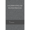 Electroplating and Related Processes