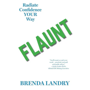 Flaunt: Radiate Confidence Your Way