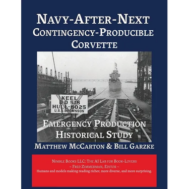 Navy-After-Next Contingency Producible Corvette