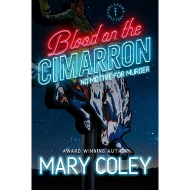 Blood on the Cimarron: An Oklahoma Mystery
