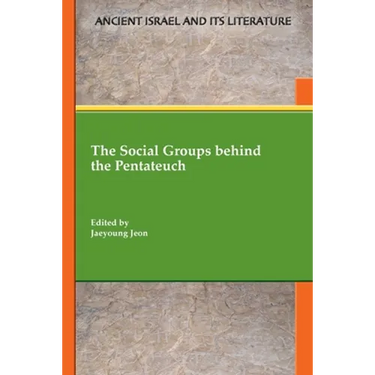 The Social Groups behind the Pentateuch