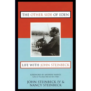 The Other Side of Eden: Life With John Steinbeck
