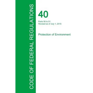 Code of Federal Regulations Title 40, Volume 2, July 1, 2015