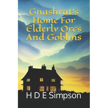 Gnashrat's Home For Elderly Orcs And Goblins