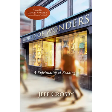 World of Wonders: A Spirituality of Reading