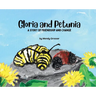 Gloria and Petunia