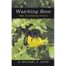 Watching Bees